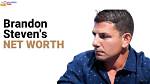 Brandon Steven Net Worth Forbes: a Comprehensive Guide to His Wealth and Success