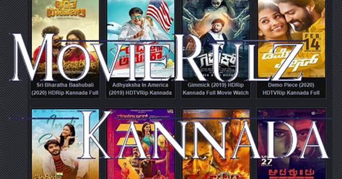Kannada Movie Download: the Ultimate Guide for Movie Buffs