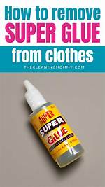 Mastering the Art of Removing Super Glue from Clothes: a Comprehensive Guide