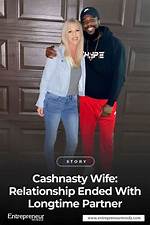 Unveiling the Life of Cashnasty's Wife: a Journey Beyond Fame